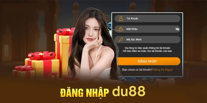 Đăng Nhập DU88 - Hướng Dẫn Chi Tiết Để Bạn Vào Nhà Cái - novix