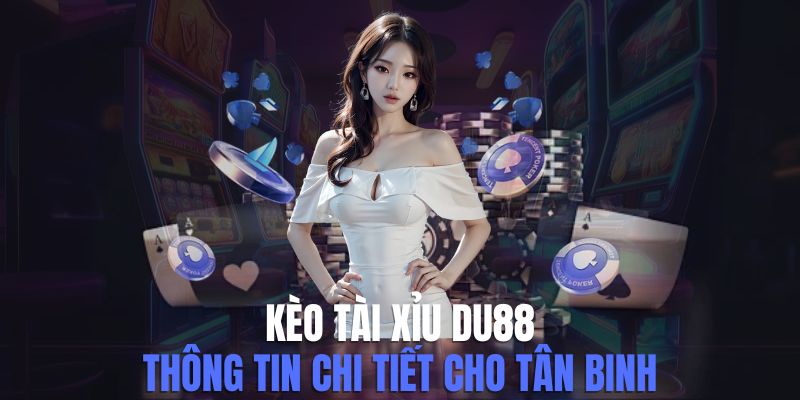 DU88 - Nơi Cá Cược Thể Thao Hàng Đầu Châu Á - novix