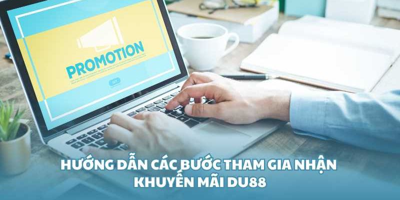Khuyến Mãi DU88 - Những Thông Tin Bạn Cần Lưu Ý Tại Nhà Cái - novix
