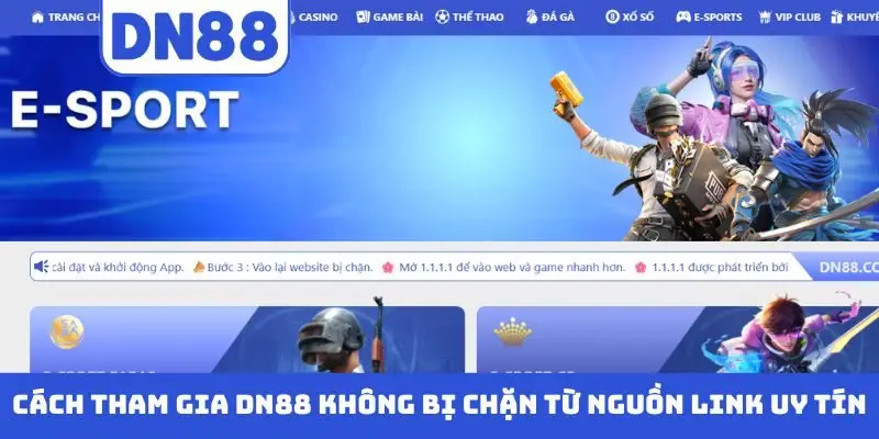 Cách Tham Gia DN88 Không Bị Chặn - Cập Nhật Link Chuẩn 2026 - novix