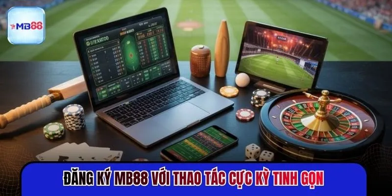Đăng Ký MB88 - “Vào Là Mượt” Chuẩn Nhịp Game Thủ - novix