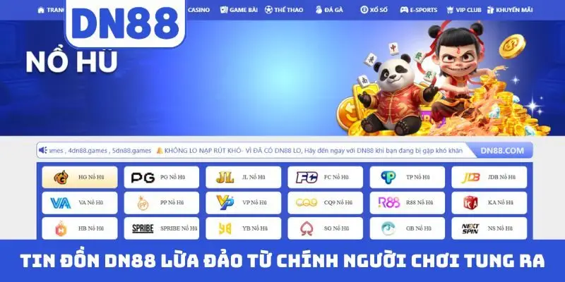DN88 Có Lừa Đảo Không? Sự Thật Hay Tin Đồn Vô Căn Cứ? - novix