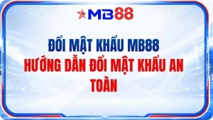 Hướng Dẫn MB88 - Nội Dung Hữu Ích Cho Mọi Tân Thủ - novix