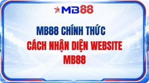 Hướng Dẫn MB88 - Nội Dung Hữu Ích Cho Mọi Tân Thủ - novix